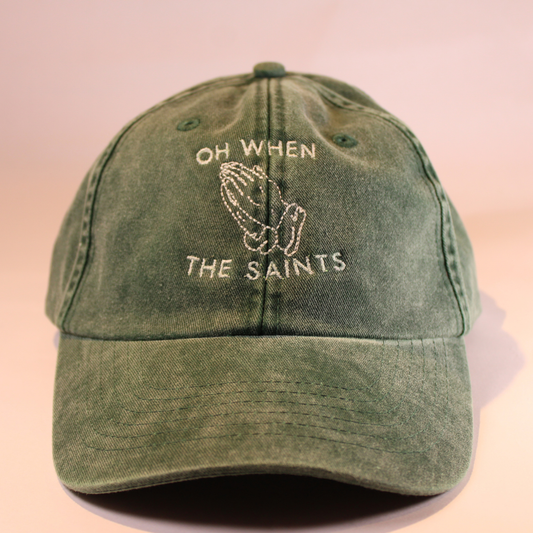 Oh When The Saints | Embroidered Dad Cap
