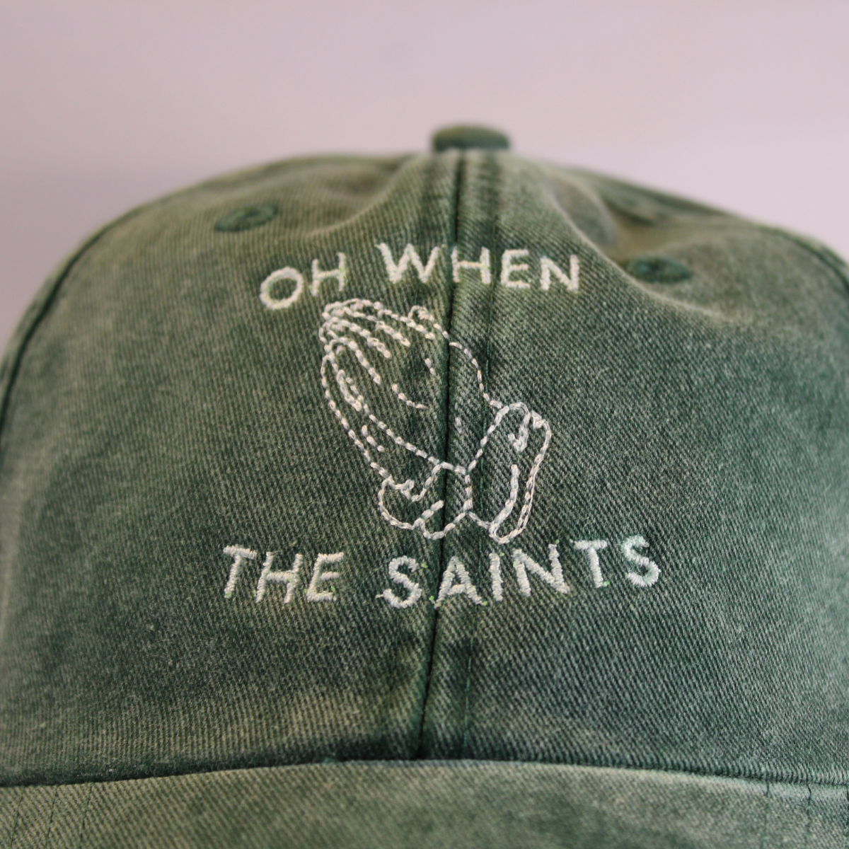 Oh When The Saints | Embroidered Dad Cap